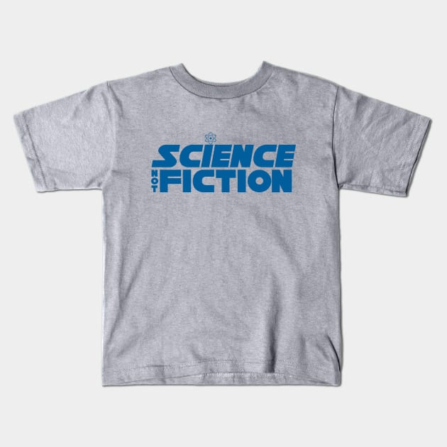 Science Not Fiction (Blue) Kids T-Shirt by Gomisan
